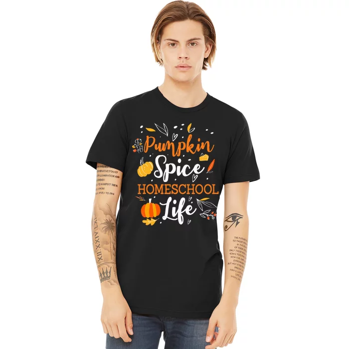 Pumpkin Spice Homeschool Life Allspice Halloween Fall Season Premium T-Shirt