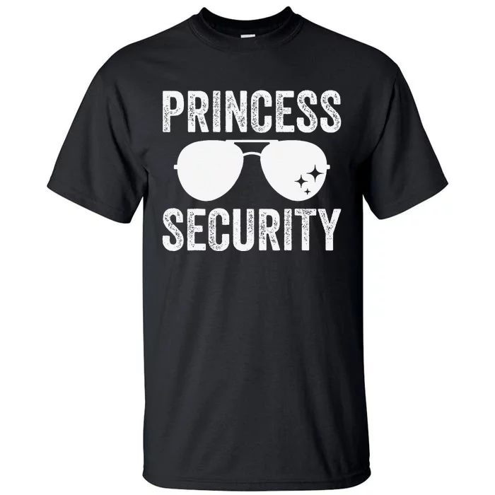 Princess Security Halloween Costume Dad Mom Boy Gift Tall T-Shirt