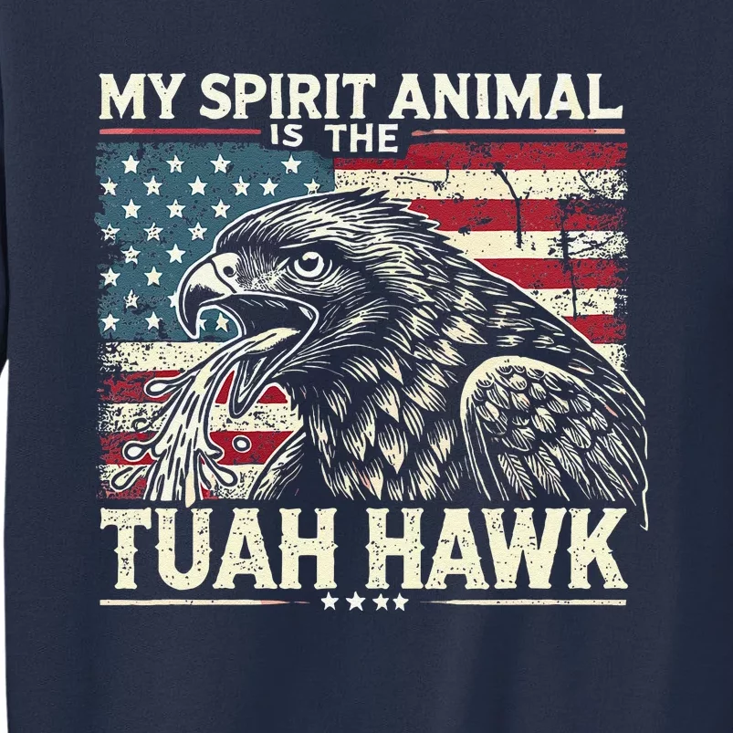 Patriotic Spitting Hawk Tuah Meme Tuah Hawk Spirit Animal Sweatshirt