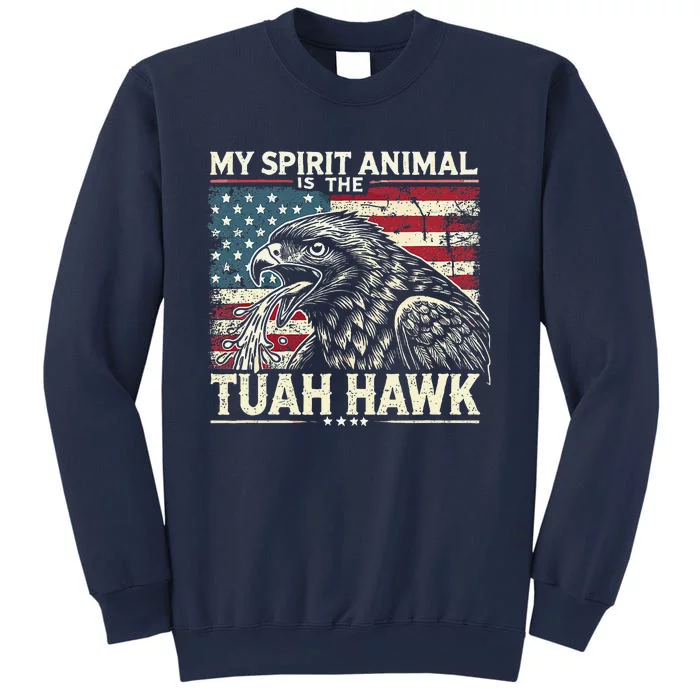 Patriotic Spitting Hawk Tuah Meme Tuah Hawk Spirit Animal Sweatshirt