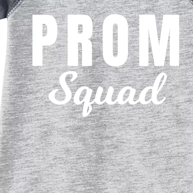 Prom Squad High School Dance Best Friends Friendships Prom Night Formal Event Infant Baby Jersey Bodysuit