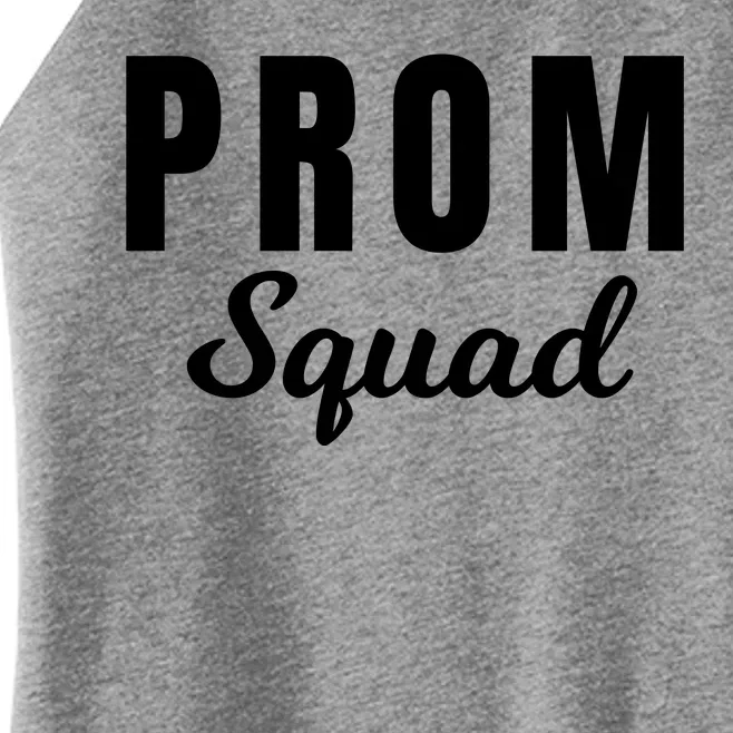 Prom Squad High School Dance Best Friends Friendships Prom Night Formal Event Women’s Perfect Tri Rocker Tank