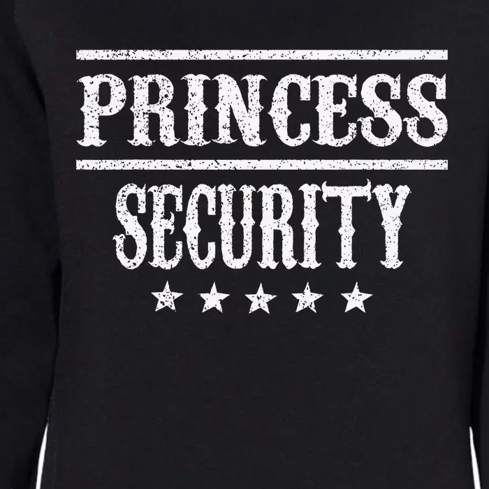 Princess Security Halloween Birthday Costume Mom Dad Sibling Womens California Wash Sweatshirt