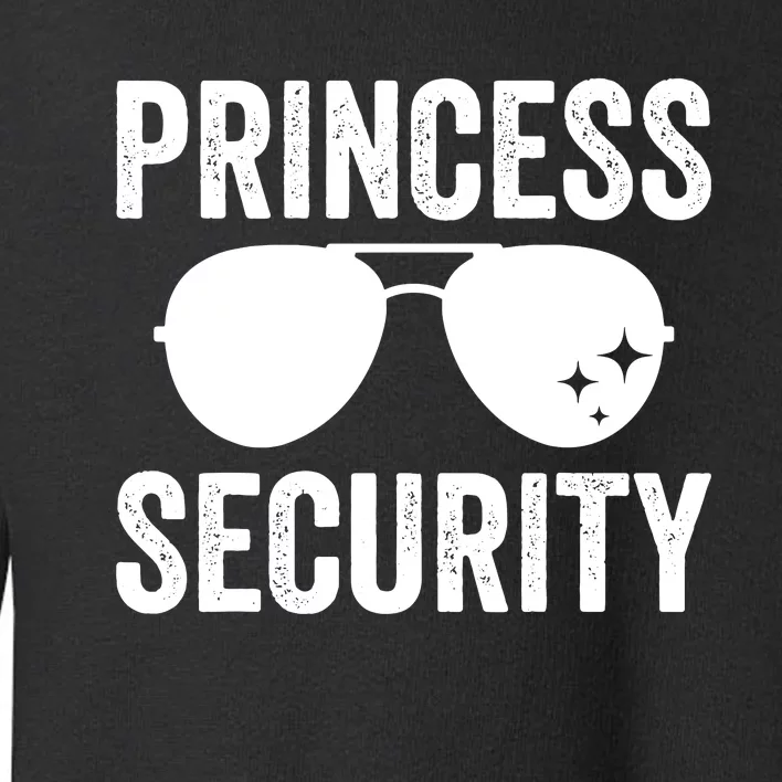 Princess Security Halloween Costume Dad Mom Boy Toddler Sweatshirt