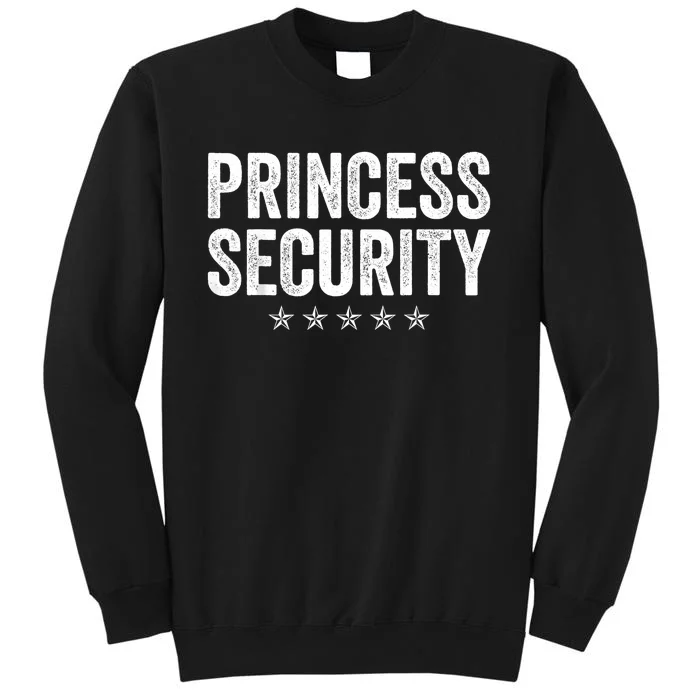 Princess Security Halloween Costume Tall Sweatshirt