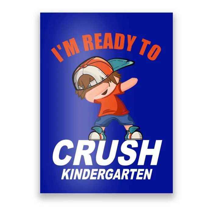 Preschool School Im Ready To Crush Kindergarten Cute Gift Poster