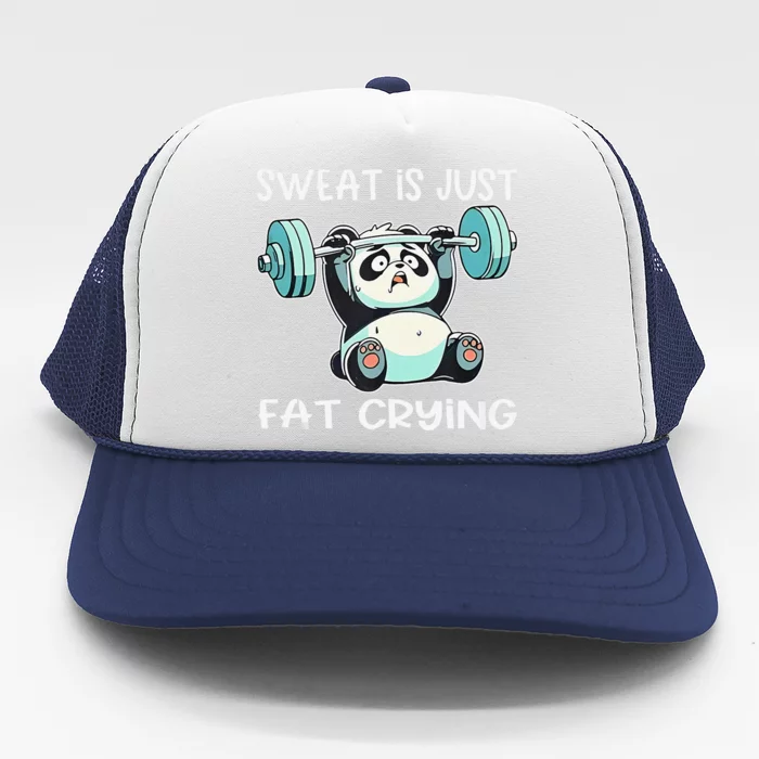 Panda Sweat Is Just Fat Crying Gym Gift Trucker Hat