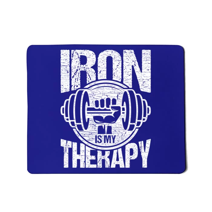 Powerlifting Strong Iron Is My Therapy Fitness Gym Gift Mousepad