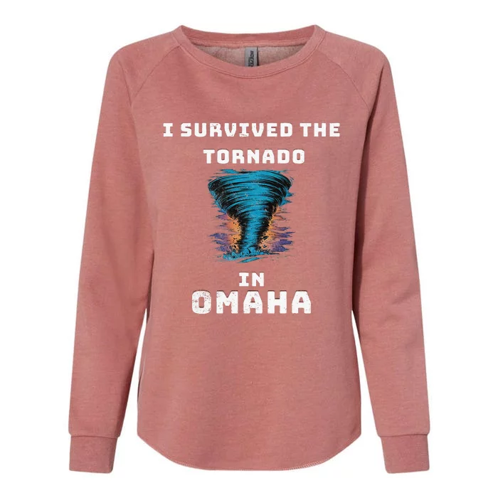 Playful Supportive I Survived The Tornado At Omaha Womens California Wash Sweatshirt