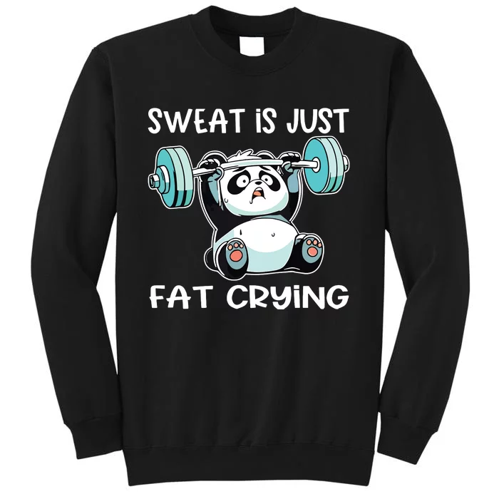 Panda Sweat Is Just Fat Crying Gym Sweatshirt