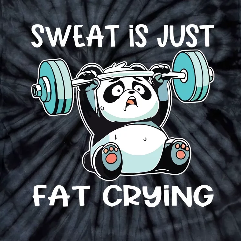 Panda Sweat Is Just Fat Crying Gym Tie-Dye T-Shirt