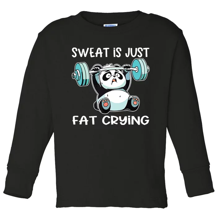 Panda Sweat Is Just Fat Crying Gym Toddler Long Sleeve Shirt