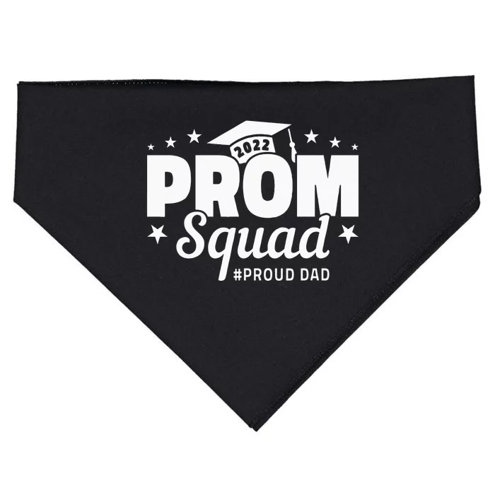 Prom Squad I Graduate Prom Class Of I Proud Dad USA-Made Doggie Bandana