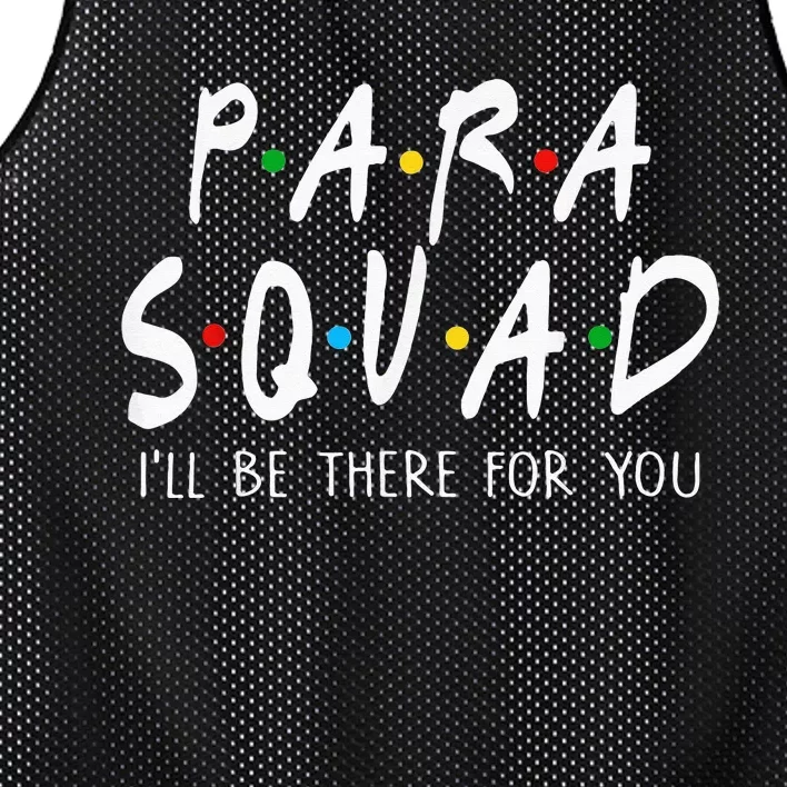 Para Squad Ill Be There For You Teacher Mesh Reversible Basketball Jersey Tank