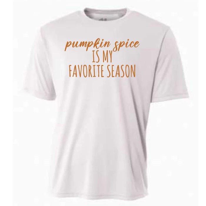 Pumpkin Spice Is My Favorite Season Fall Lover Cooling Performance Crew T-Shirt