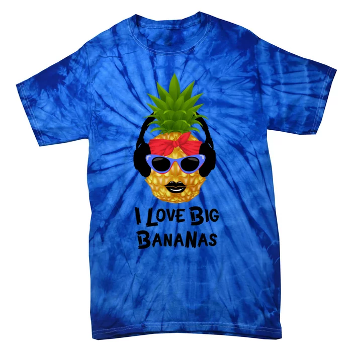 Pineapple Sunglasses I Like Bananas Adult S Summer Gift Tie-Dye T-Shirt