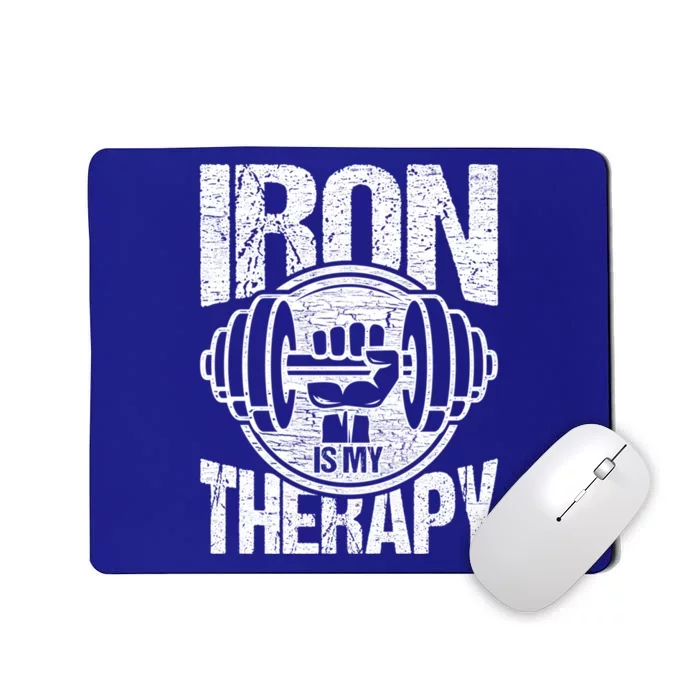 Powerlifting Strong Iron Is My Therapy Fitness Gym Gift Mousepad