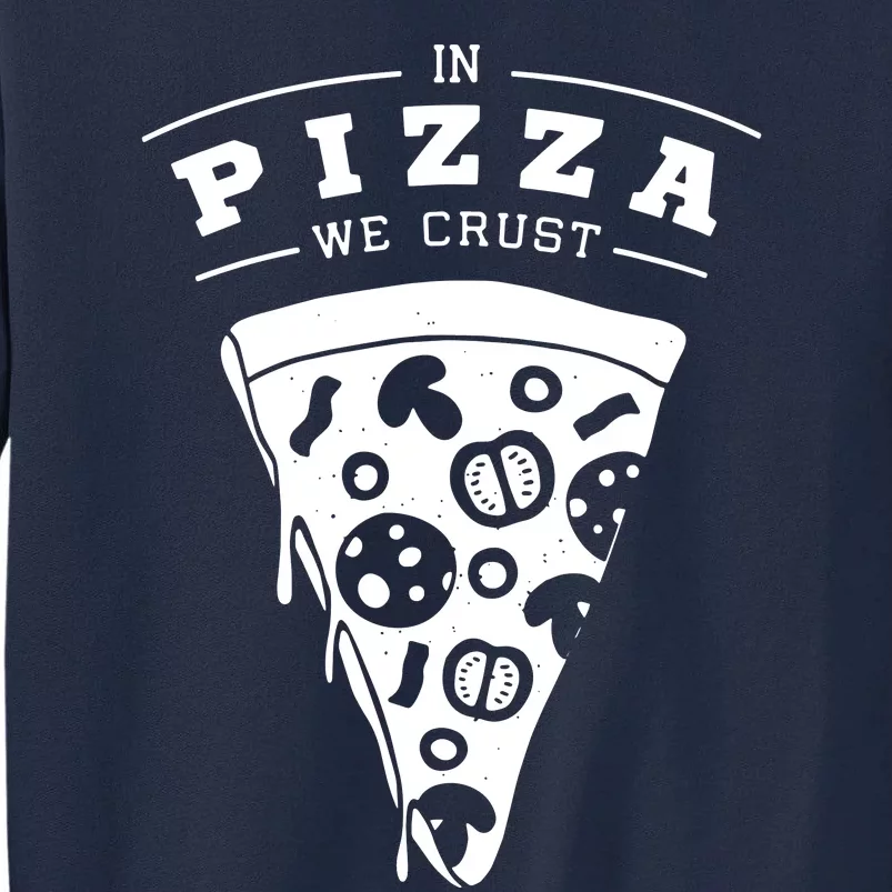 Pizza Slice Junk Food Fun Tall Sweatshirt