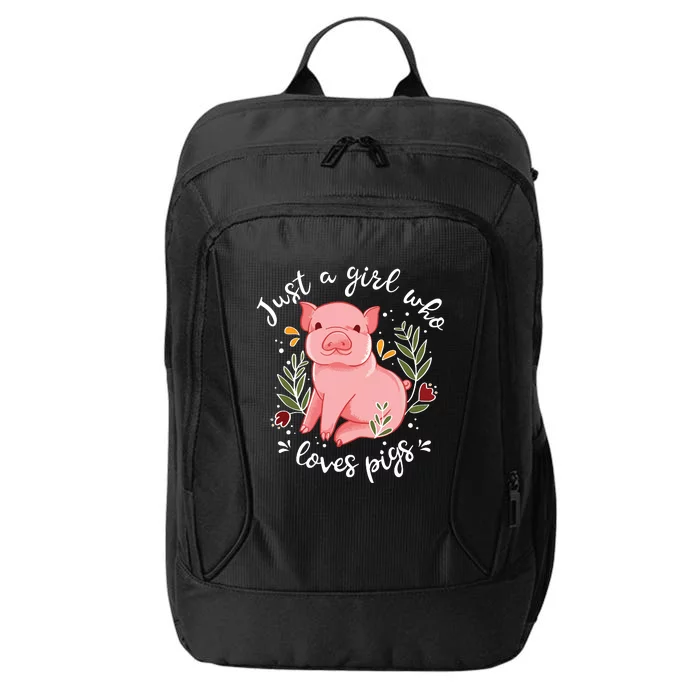 Pig Saying Just Girl Who Loves Pigs Pig Lovers Design City Backpack