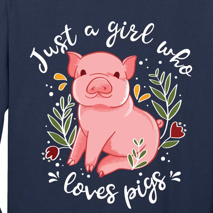 Pig Saying Just Girl Who Loves Pigs Pig Lovers Design Long Sleeve Shirt