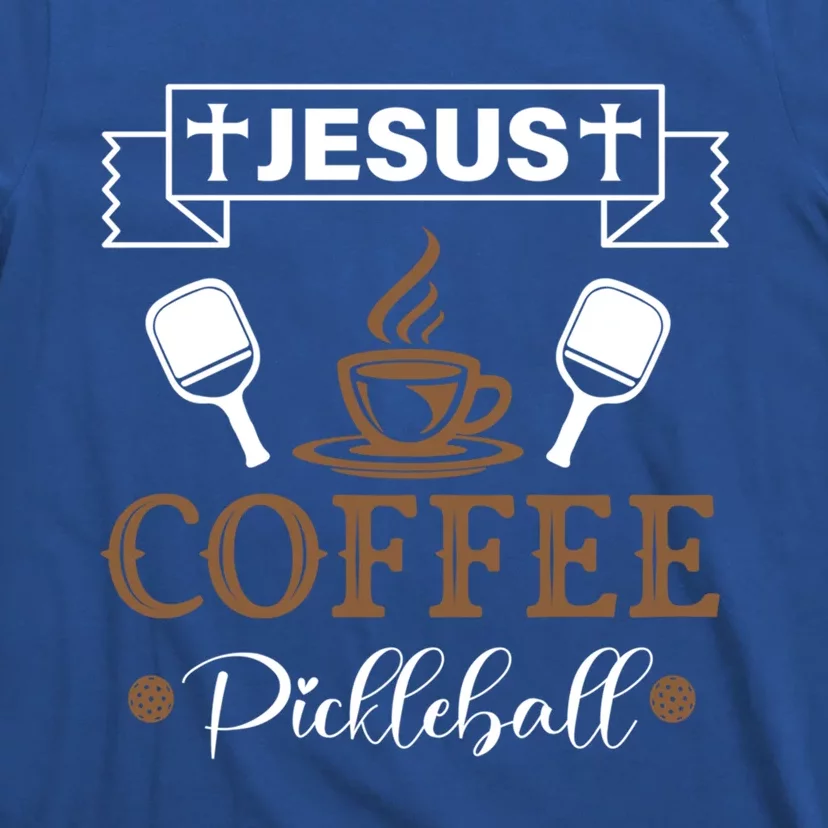 Pickleball Sports Jesus Coffee Pickleball Gift T-Shirt