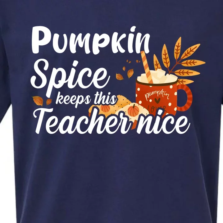 Pumpkin Spice Keeps This Teacher Nice Sueded Cloud Jersey T-Shirt