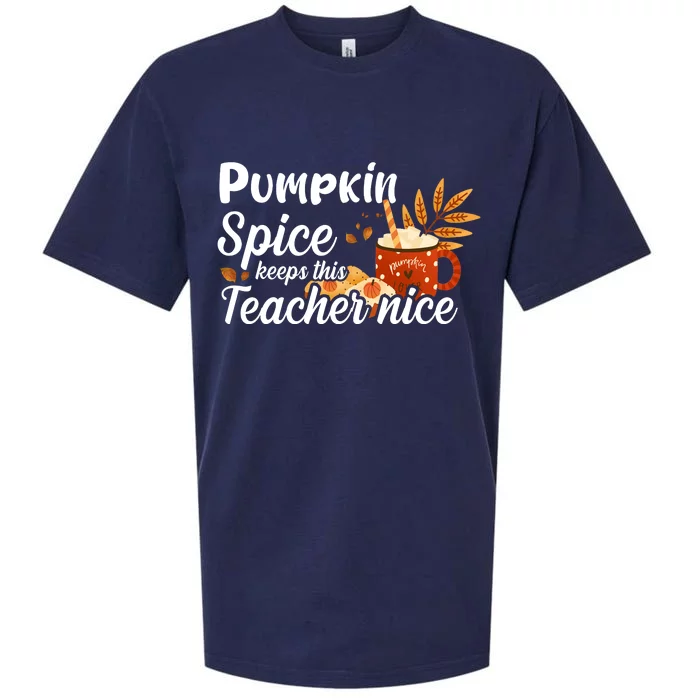 Pumpkin Spice Keeps This Teacher Nice Sueded Cloud Jersey T-Shirt