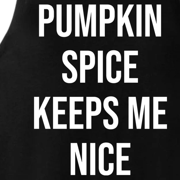 Pumpkin Spice Keeps Me Nice Funny Fall Ladies Tri-Blend Wicking Tank