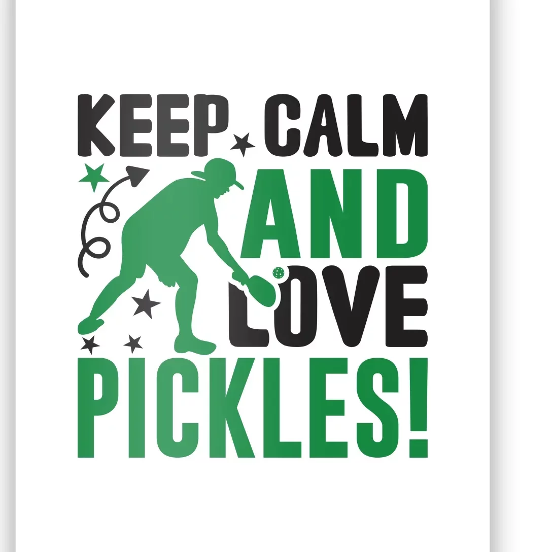 Pickleball Sport Keep Calm And Love Pickles Player Gift Poster