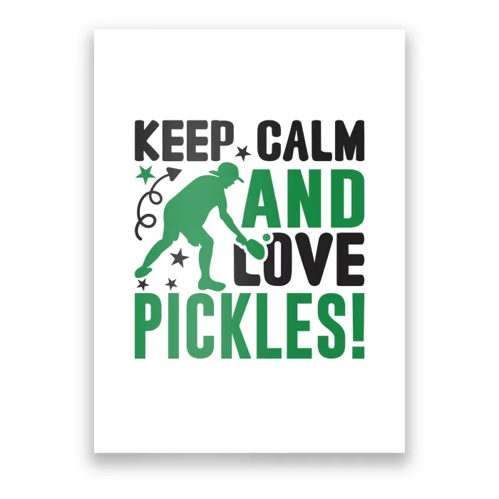 Pickleball Sport Keep Calm And Love Pickles Player Gift Poster