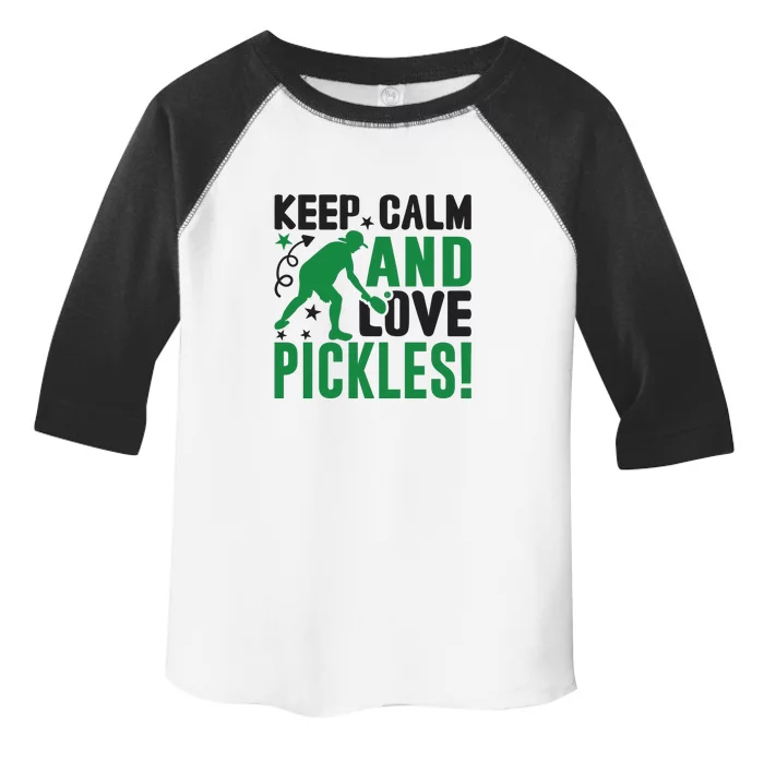 Pickleball Sport Keep Calm And Love Pickles Player Gift Toddler Fine Jersey T-Shirt