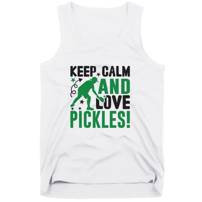 Pickleball Sport Keep Calm And Love Pickles Player Gift Tank Top