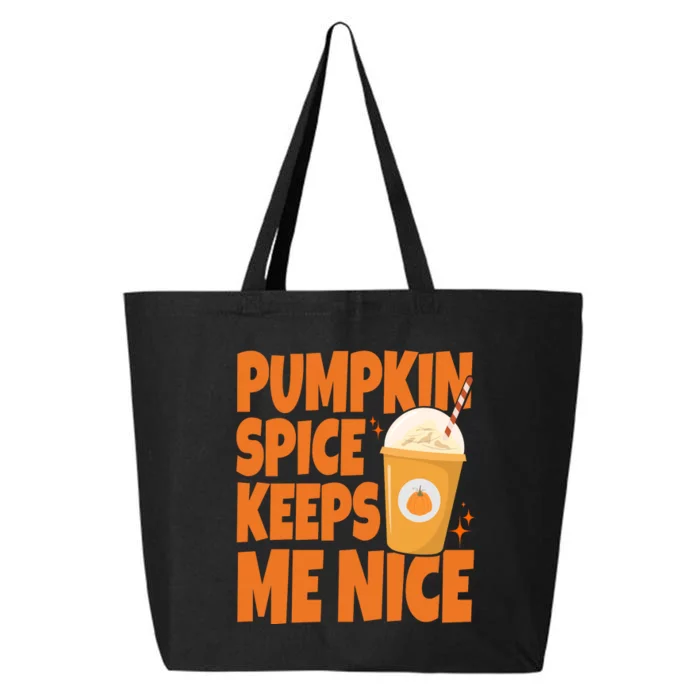 Pumpkin Spice Keeps Me Nice Coffee Lover Holiday 25L Jumbo Tote