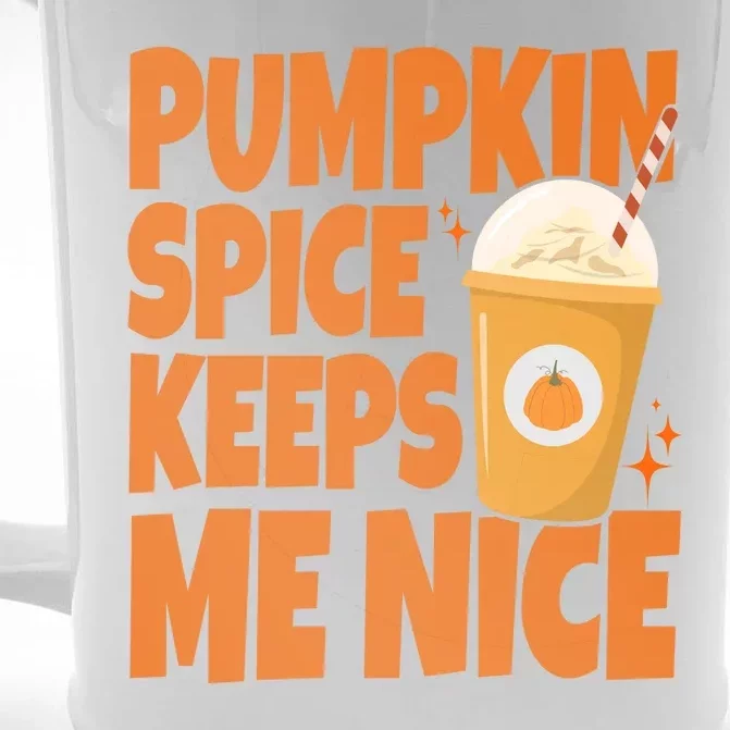 Pumpkin Spice Keeps Me Nice Coffee Lover Holiday Front & Back Beer Stein