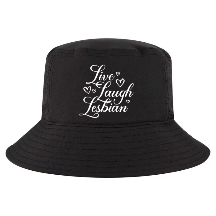 Pander Store Live Laugh Lesbian Cool Comfort Performance Bucket Hat