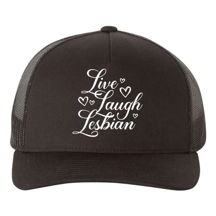 Pander Store Live Laugh Lesbian Yupoong Adult 5-Panel Trucker Hat