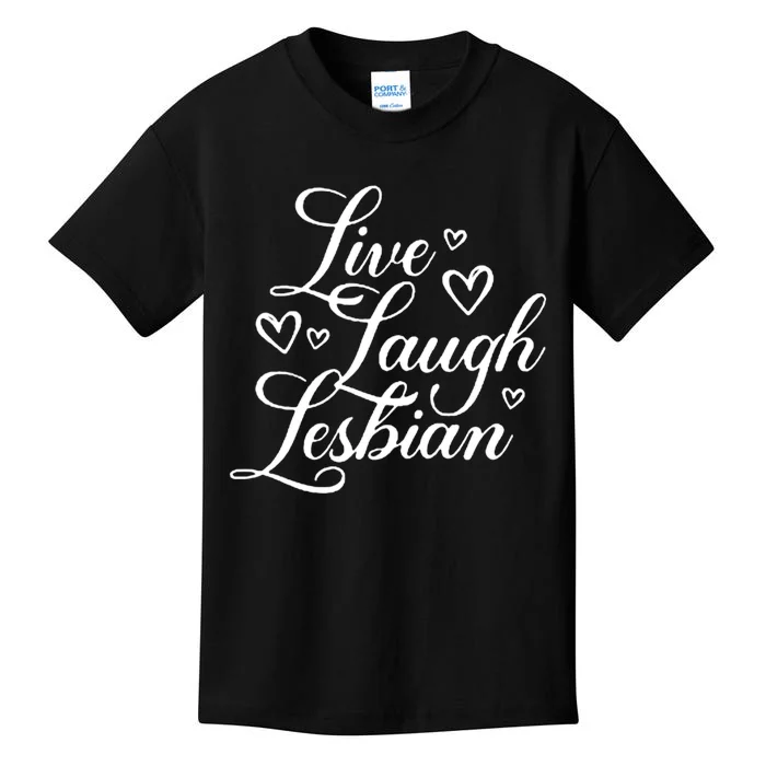 Pander Store Live Laugh Lesbian Kids T-Shirt