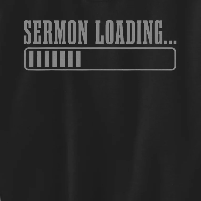 Pastor Sermon Loading Funny Preacher Bible Christian Faith Kids Sweatshirt