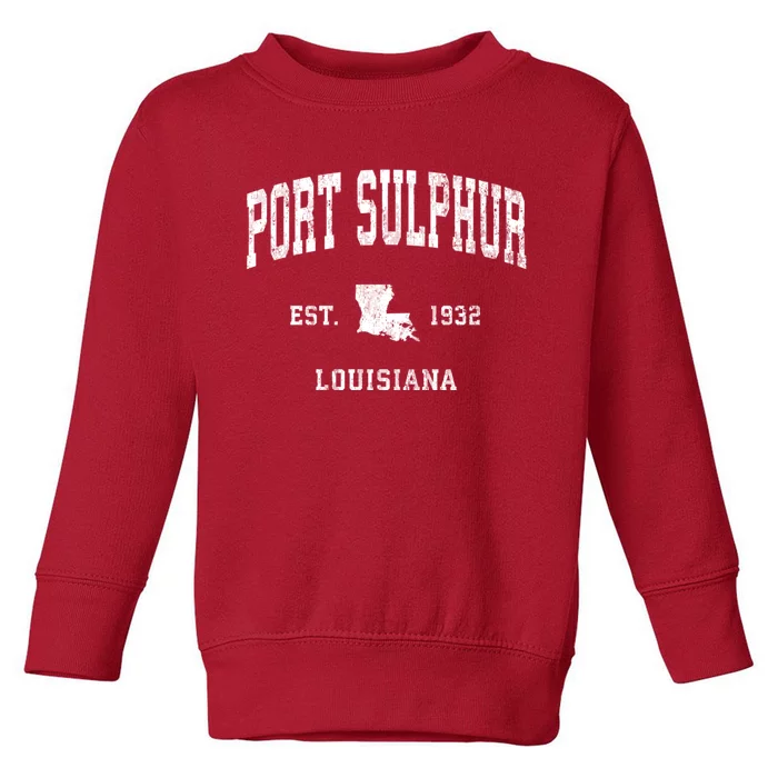 Port Sulphur Louisiana La Vintage Athletic Toddler Sweatshirt