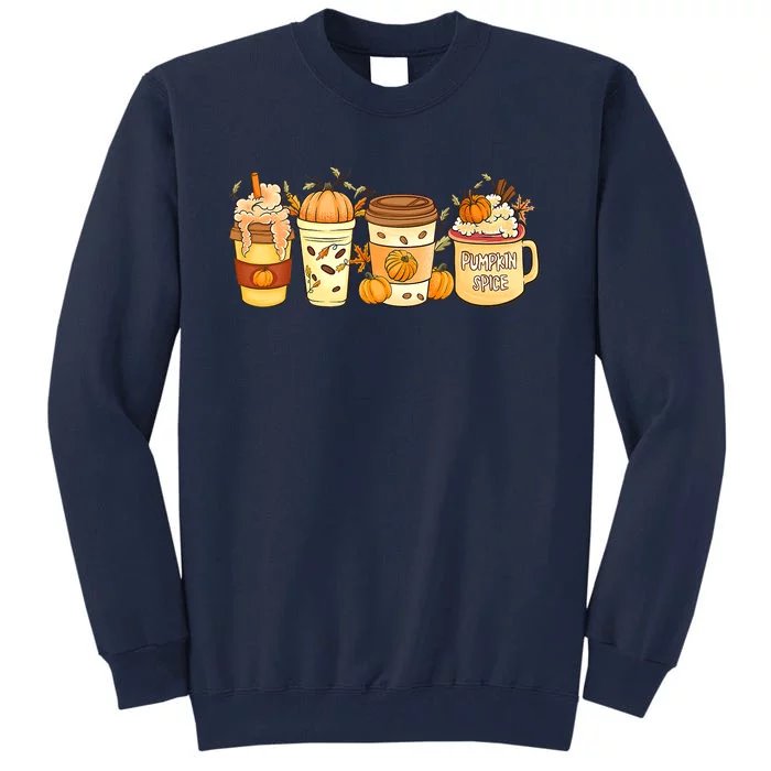 Pumpkin Spice Latte Fall Coffee Warm Cozy Fall Season Tall Sweatshirt