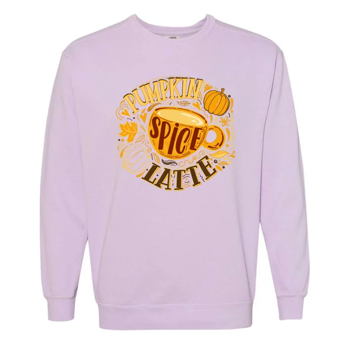 Pumpkin Spice Latte Emblem Sign Garment-Dyed Sweatshirt