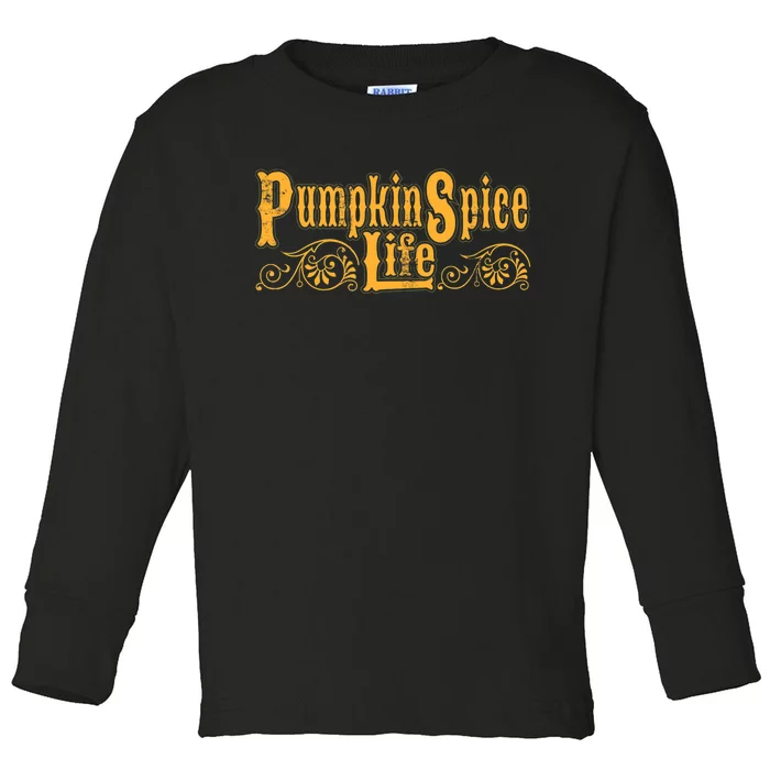 Pumpkin Spice Life Toddler Long Sleeve Shirt