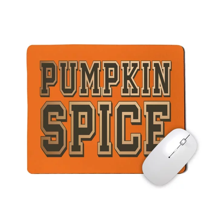 Pumpkin Spice Lover Fall Mousepad