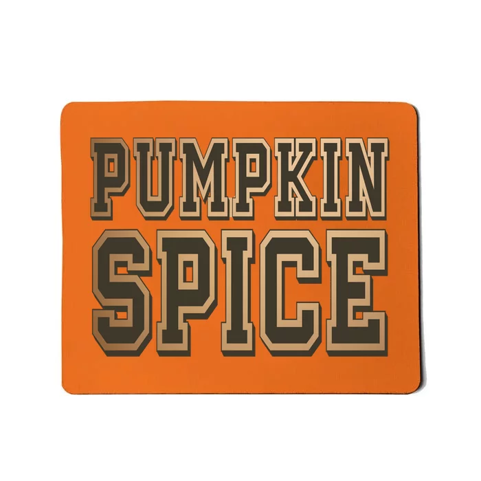 Pumpkin Spice Lover Fall Mousepad