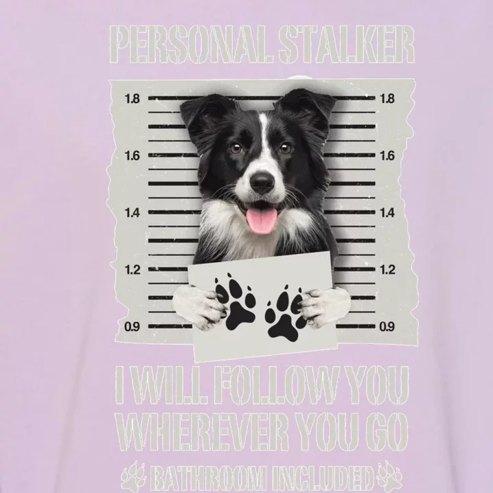 Personal Stalker Long Sleeve Garment-Dyed Sweatshirt