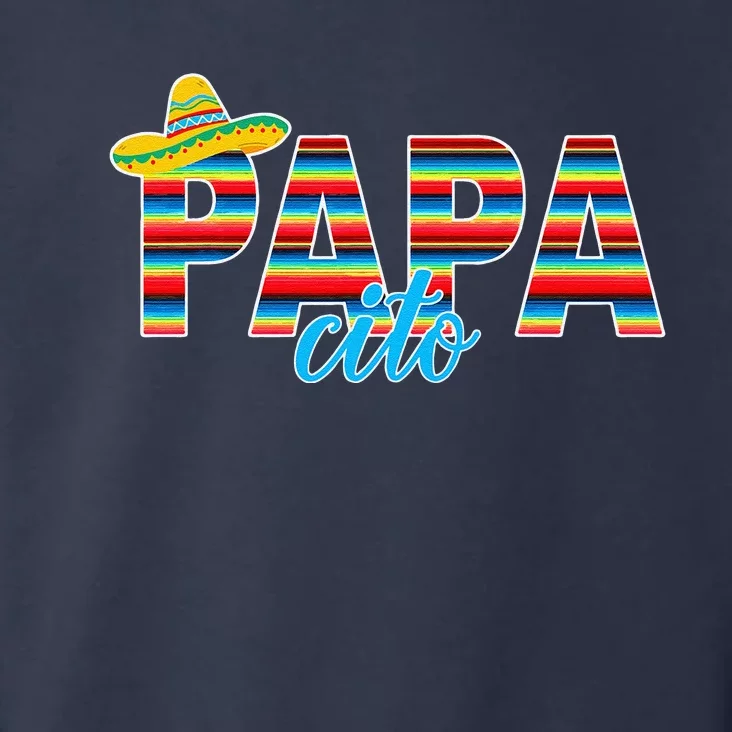 Papacito Serape Mexican Sombrero Cinco De Mayo Toddler Hoodie