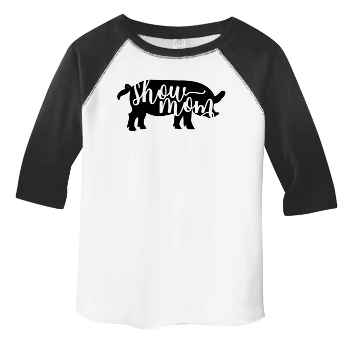 Pig Show Mom Gift Toddler Fine Jersey T-Shirt