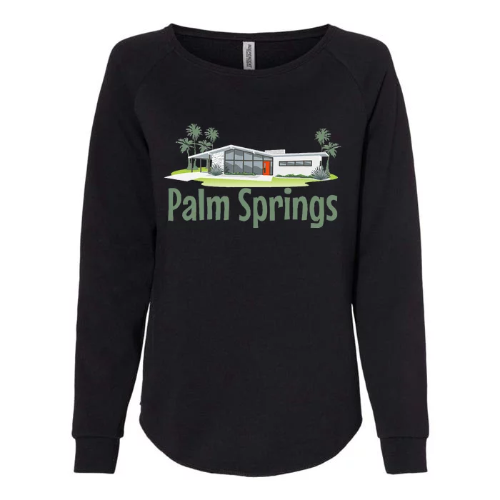 Palm Springs Mid Century Modern House Womens California Wash Sweatshirt