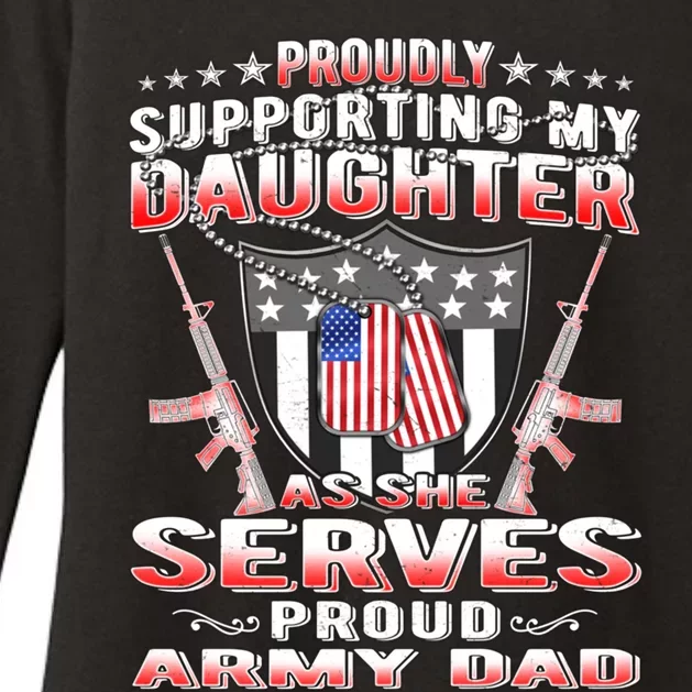 Proudly Supporting My Daughter As She Serves Proud Army Dad Cute Gift Womens CVC Long Sleeve Shirt