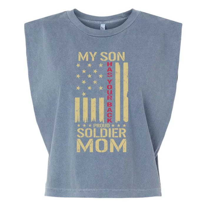 Proud Soldier Mom My Son Has Your Back Usa American Flag Gift Garment-Dyed Women's Muscle Tee